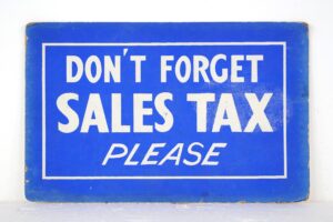 Vintage Signs - Vintage Don't Forget Sales Tax Please Cardboard Retail Wall Sign