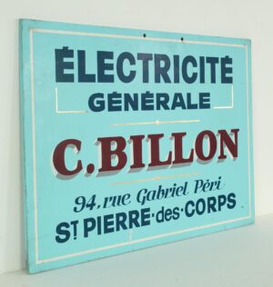 Vintage French wooden commercial sign painted blue, white, and red, shown at an angle with the text Électricité Générale and C. Billon visible.